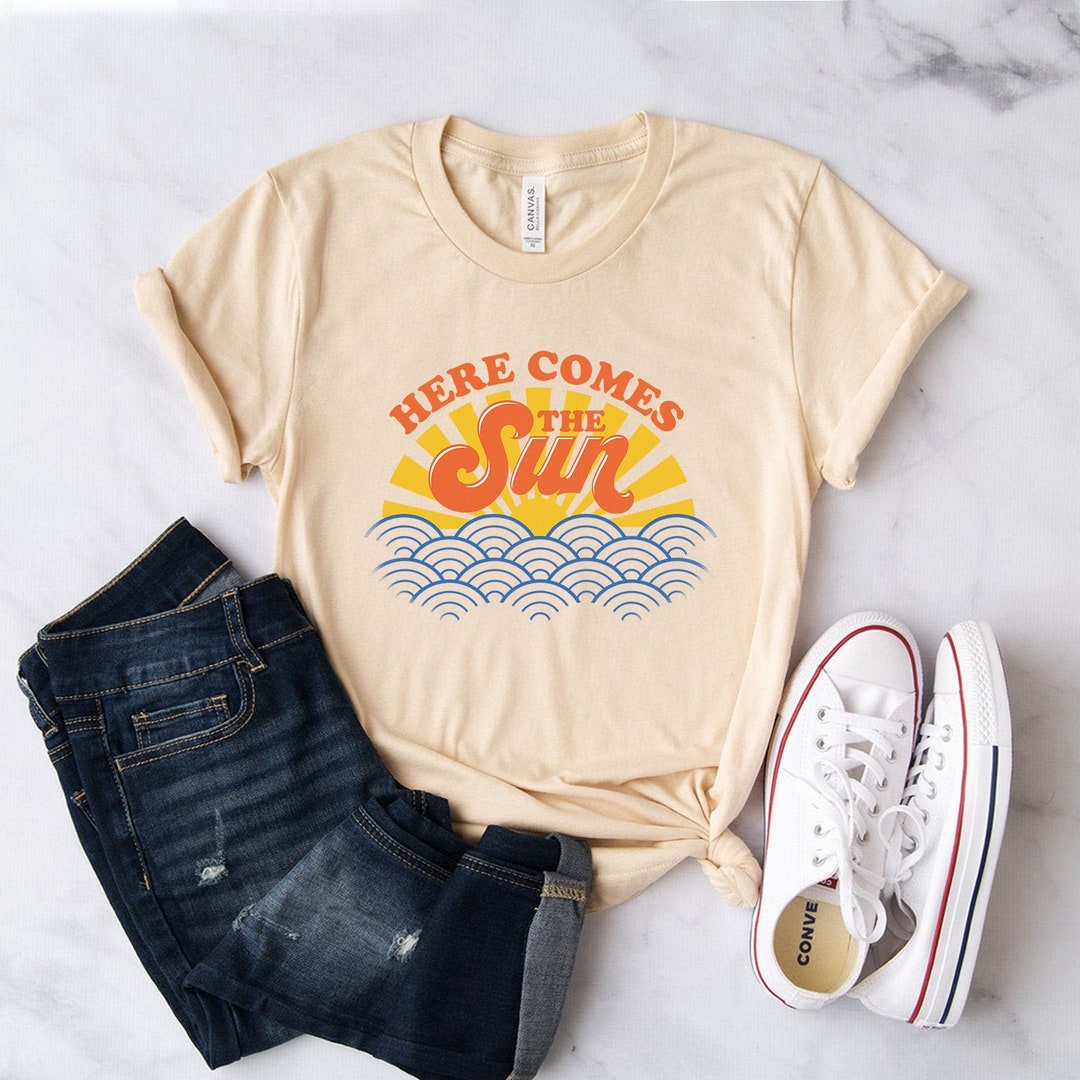 Here Comes the Sun Summer Shirt Vacation Shirt 70s Shirt - Etsy