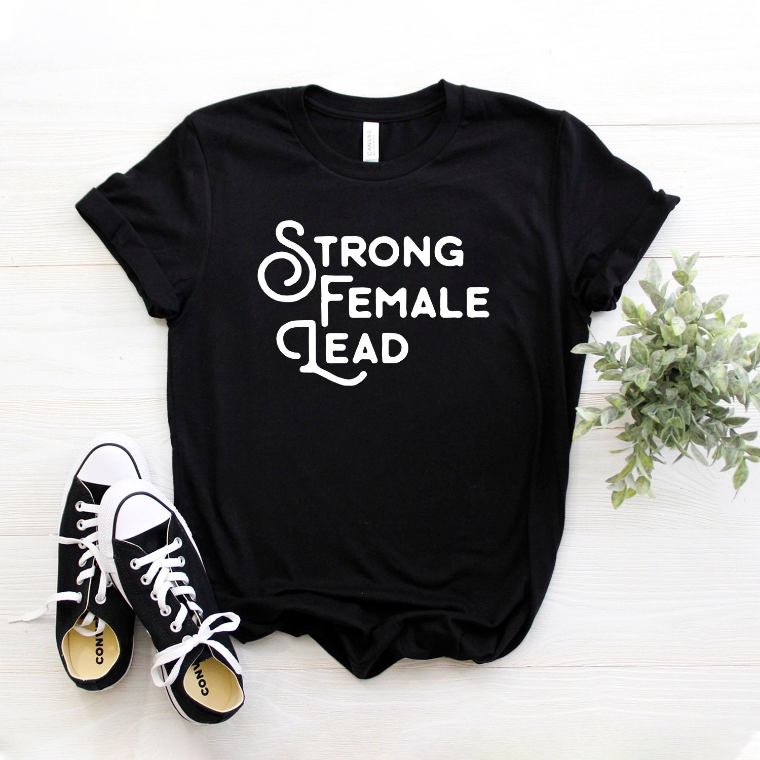 Strong Female Lead Shirt Feminist Shirt Theater Shirt Etsy