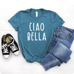 Ciao Bella Shirt ∙ Hello Beautiful Shirt ∙ Ciao Shirt ∙ Ciao Tshirt ∙ Italian Shirt ∙ Italy Shirt ∙ Cute Gift ∙ Softstyle Unisex Tee image 3
