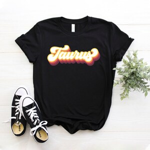 Taurus Shirt Zodiac Shirt Taurus Tshirt Horoscope Shirt Retro Zodiac Shirt Taurus Zodiac Gifts Softstyle Unisex Tee Black