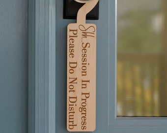 Session In Progress Do Not Disturb Door Hanger Sign - Hard Maple or Walnut Wood