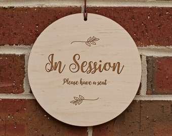 In Session, Please Have a Seat Round Sign Hanger - Hard Maple Wood