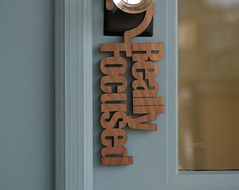 Really Focused, Privacy Please, Do Not Disturb Door Hanger Sign - Hard Maple or Walnut Wood