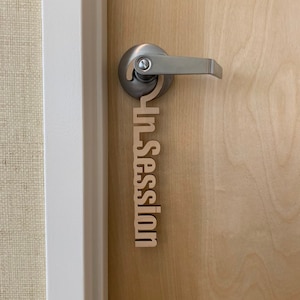 In Session Door Hanger Sign - Hard Maple or Walnut Wood, Sign