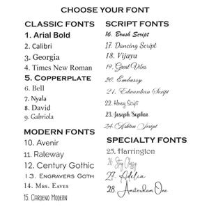 May include: A black and white font selection chart titled CHOOSE YOUR FONT. It lists 28 numbered options categorised into Classic, Script, Modern, and Specialty fonts, displaying various typeface styles including Arial Bold, Copperplate, and Amsterdam One.