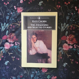 The Awakening and Selected Stories by Kate Chopin, 1986