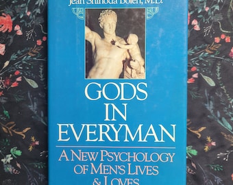 Gods in Everyman: Psychology of Men's Lives, 1989