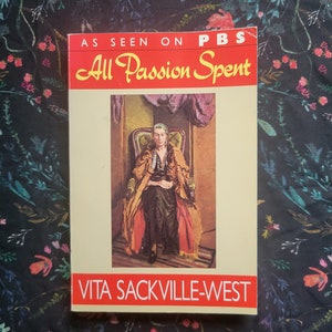 All Passion Spent by Vita Sackville-West, 1991