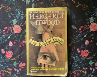The Robber Bride by Margaret Atwood, 1995