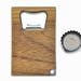 see more listings in the Wood Bottle Opener section