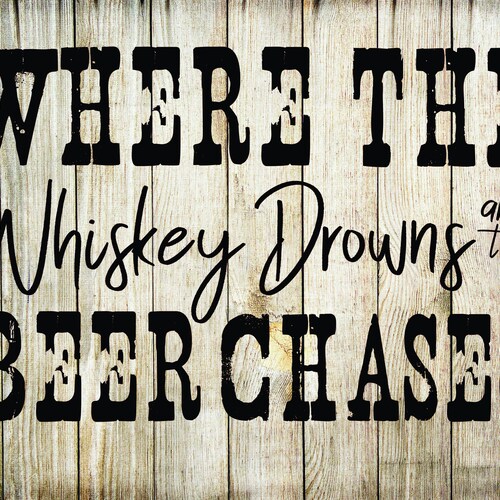 Where the Whiskey Drowns and the Beer Chasescountry Songs for Etsy