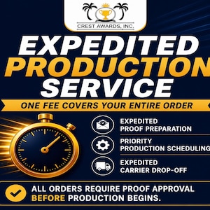 May include: A dark blue graphic featuring the text EXPEDITED PRODUCTION SERVICE and CREST AWARDS, INC. with a gold stopwatch icon. It lists services including expedited proof preparation, priority production scheduling, and carrier drop-off.
