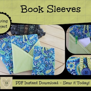 Sewing Instructions Download:  Book Sleeve in Three Styles & Three Sizes (Pocket Version 2 Sizes)