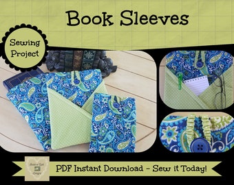 Sewing Instructions Download:  Book Sleeve in Three Styles & Three Sizes (Pocket Version 2 Sizes)