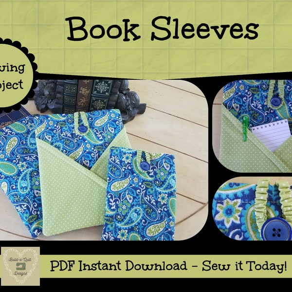 Sewing Instructions Download:  Book Sleeve in Three Styles & Three Sizes (Pocket Version 2 Sizes)