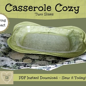 Sewing Instructions Download:  Casserole Dish Cozy Holder in Two Sizes