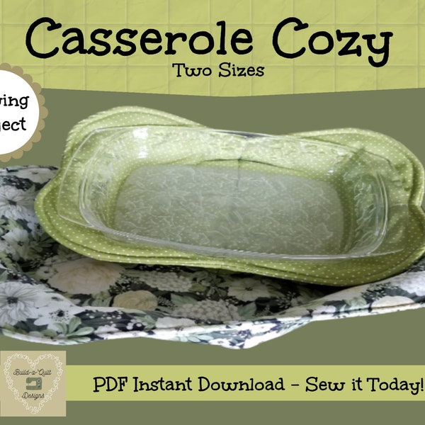 Sewing Instructions Download:  Casserole Dish Cozy Holder in Two Sizes