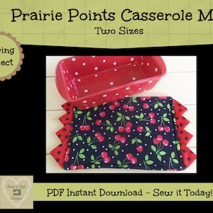 Sewing Instructions Download:  1 Hour Casserole Mat ~ Large Hot Pad with Prairie Point Edging ~ 2 sizes
