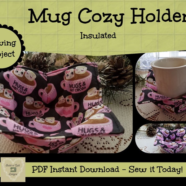 Sewing Instructions Download:  1 Hour Coffee Mug Cozy Holder ~ Coaster/Mug Rug