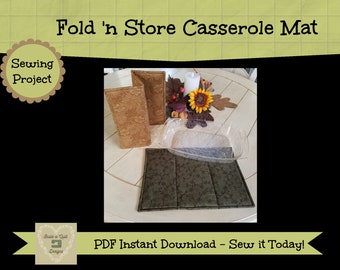 Sewing Instructions Download:  Fold 'n Store Casserole Mat ~ Large Hot Pad
