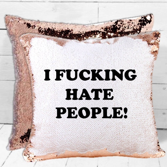 i hate people sequin pillow