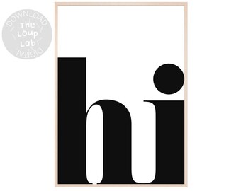 Hi Word Decor Wall Art Quote Poster *LAMINATE* A5 A4 A3