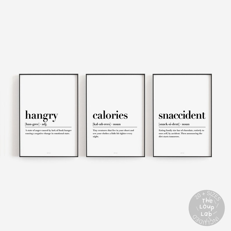 Kitchen Print Set, Hangry, Calories, Snaccident, Funny Definitions, Definition Printable, Funny Kitchen Printable Art, Kitchen Wall Art 