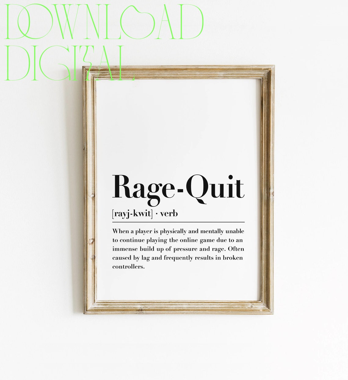 Rage Quit Definition Print Game Gift Funny Definition Print Etsy