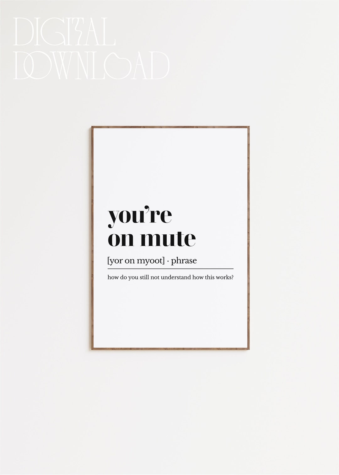 You're on Mute Definition Print Work From Home Work From Etsy