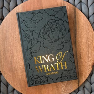 King of Wrath by Ana Huang – Handmade Rebound Hardcover | Custom Leather Edition | Romance Book Set
