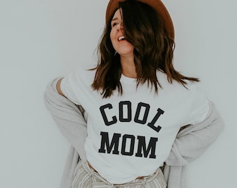 Cool Mom Shirt I Funny Mom T-Shirts I Motherhood Tees I Retro Mommy Tees I Mom Life Shirts I Trendy Mama T-Shirts I Mother's Day Gift