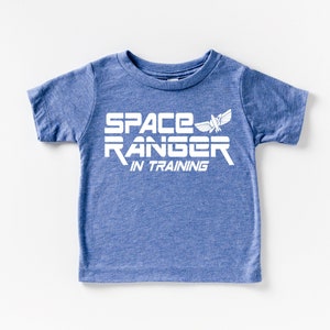 Space Ranger in Training Shirt I Toy Story Land Shirts I Buzz Lightyear Birthday  T-Shirt I Disneyland Graphic Tee I Disneyworld T-Shirts