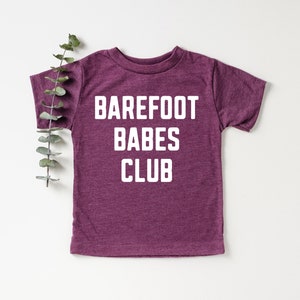 Barefoot Babes Club Shirt I Summer Girl Graphic Tees I Cute Beach Vacation Shirts I Trendy Toddler Girl T-Shirt I Funny Kids Graphic Tee