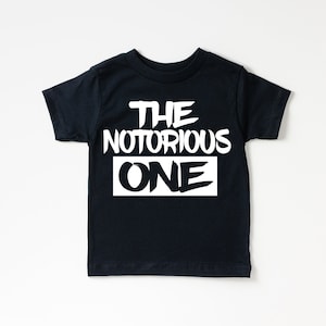 Notorious One Shirt for First Birthday Shirt for Biggie Smalls Birthday T-Shirt for 1st Birthday Outfit for First Birthday Gift for Boy Tee