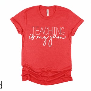 Teaching is my Jam Shirt I Teacher T-Shirts I Teacher Team Graphic Tees I End of the Year Gift I Teacher Appreciation Shirts I Trendy Womens image 5