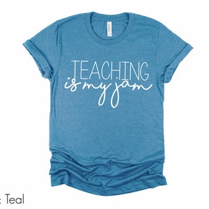 Teaching is my Jam Shirt I Teacher T-Shirts I Teacher Team Graphic Tees I End of the Year Gift I Teacher Appreciation Shirts I Trendy Womens image 6