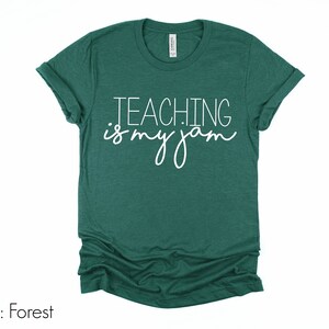 Teaching is my Jam Shirt I Teacher T-Shirts I Teacher Team Graphic Tees I End of the Year Gift I Teacher Appreciation Shirts I Trendy Womens image 4