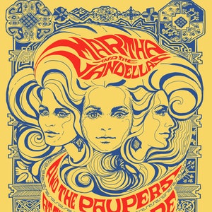 May include: A vintage concert poster with a yellow background featuring a blue and red illustration of Martha and the Vandellas with the text "AND THE PAUPERS AT THE FILLMORE WITH DAN BRUHN'S FILLMORE LIGHTS MAY 19, 20".