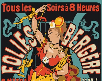 Folies Bergere Poster from 1876 - derived from an original poster advertisement. This is all fun and energy from a long time ago!