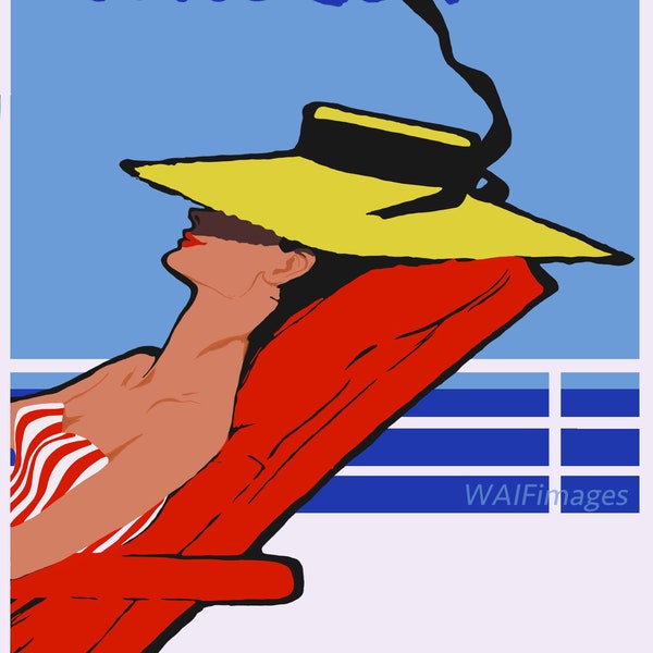 Relax where ever you may be - derived from a 1960s travel poster for the French Riviera. Great on a wall or as a card.