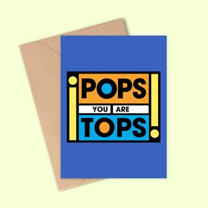 Top des pops carte de fête des pères, carte d'anniversaire pour papa, carte drôle, carte de fête des pères, cartes pour papa, Pops You Are Tops