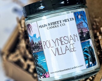 POLYNESIAN VILLAGE Disney Inspired Candle 9oz Jar Natural Soy Wax Main Street Melts Candle Co. Magic Theme Park scent Poly Resort Lobby