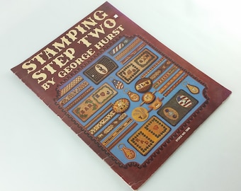 Stamping Step Two by George Hurst Tandy Leather 1986 Booklet #1898 Vintage