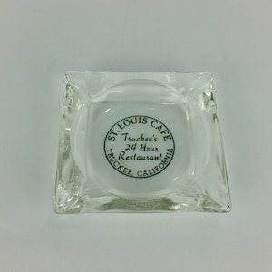St Louis Cafe Truckee California Ashtray Clear Glass Vintage Cigarette Ash Tray