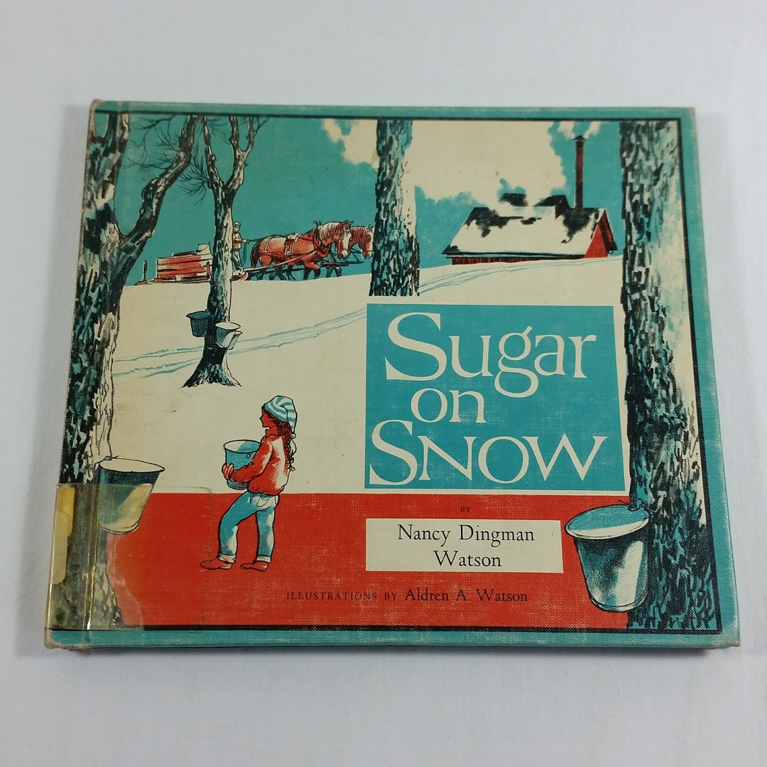 Sugar on Snow 1966 Childrens Vtg Book Nancy Dingman Watson Ex Etsy
