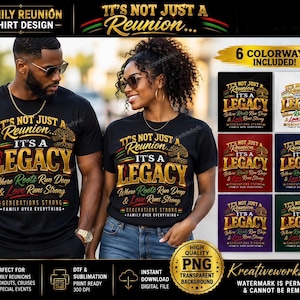 May include: Black t-shirts with gold text reading "It's Not Just a Reunion... It's a Legacy." The design includes a tree graphic and the phrase "Where Roots Run Deep & Love Runs Strong." Six colour variations are also shown.