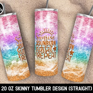 20oz Skinny Tumbler Sublimation Designs | Skinny Tumbler 20oz Design, Sunrise Sunburn Sunset , Digital Download, Beach tumbler png | LTS-461