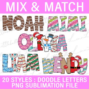 May include: 20 styles of Christmas-themed doodle letters for sublimation. The letters are in various colors and patterns, including candy cane, snowman, Santa, and reindeer. The letters spell out the names Noah, Mimi, Olivia, Liam, and Wendy.