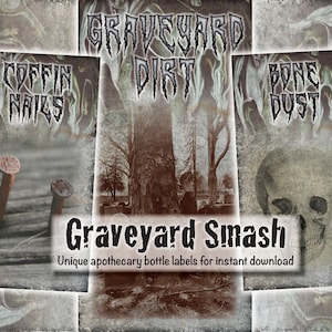 Puede incluir: Tres etiquetas de botica imprimibles con un tema gótico. Las etiquetas presentan imágenes de clavos oxidados, un cementerio y una calavera. El texto en las etiquetas dice "Coffin Nails", "Graveyard Dirt" y "Bone Dust".