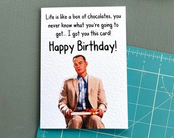 Forrest Gump Greeting Card - Tom Hanks - Famous Movie Quotes - Happy Birthday - Famous Actor - Celebrity -  Humorous Card - Rude Card